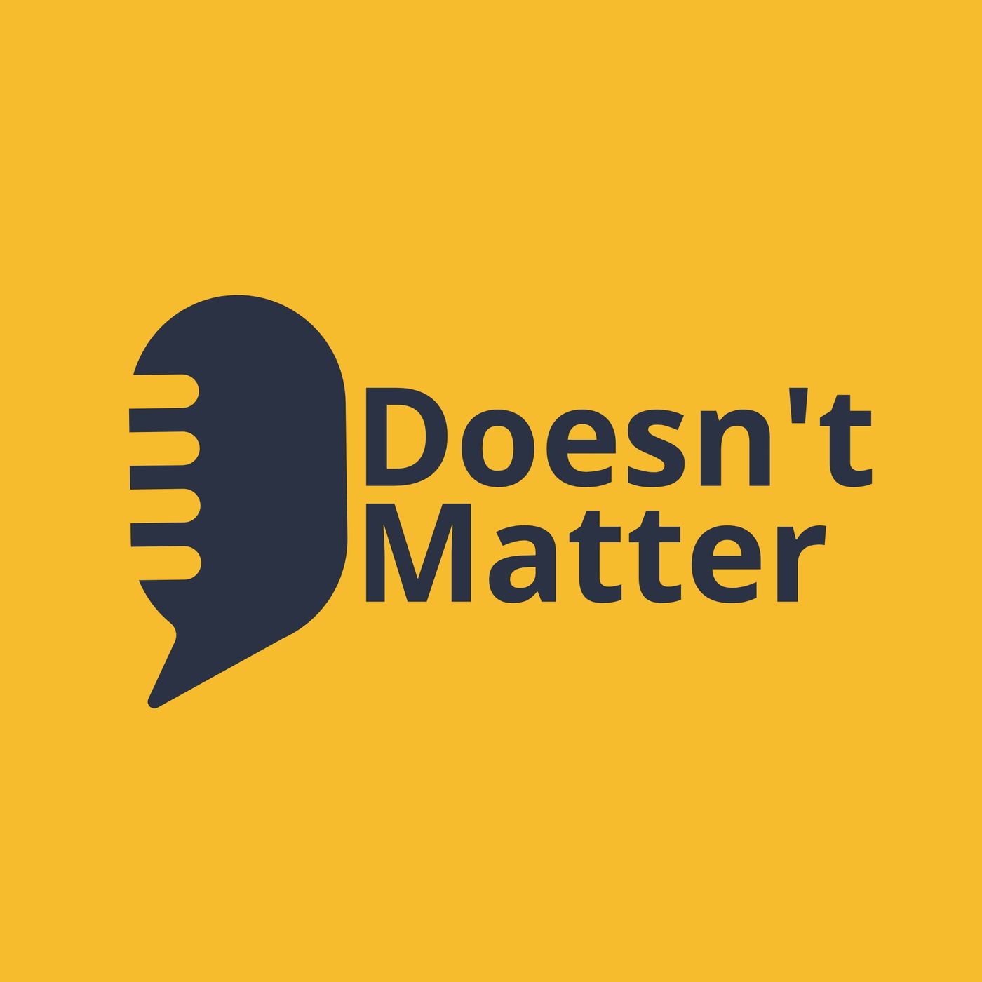 Doesn't Matter podcast artwork