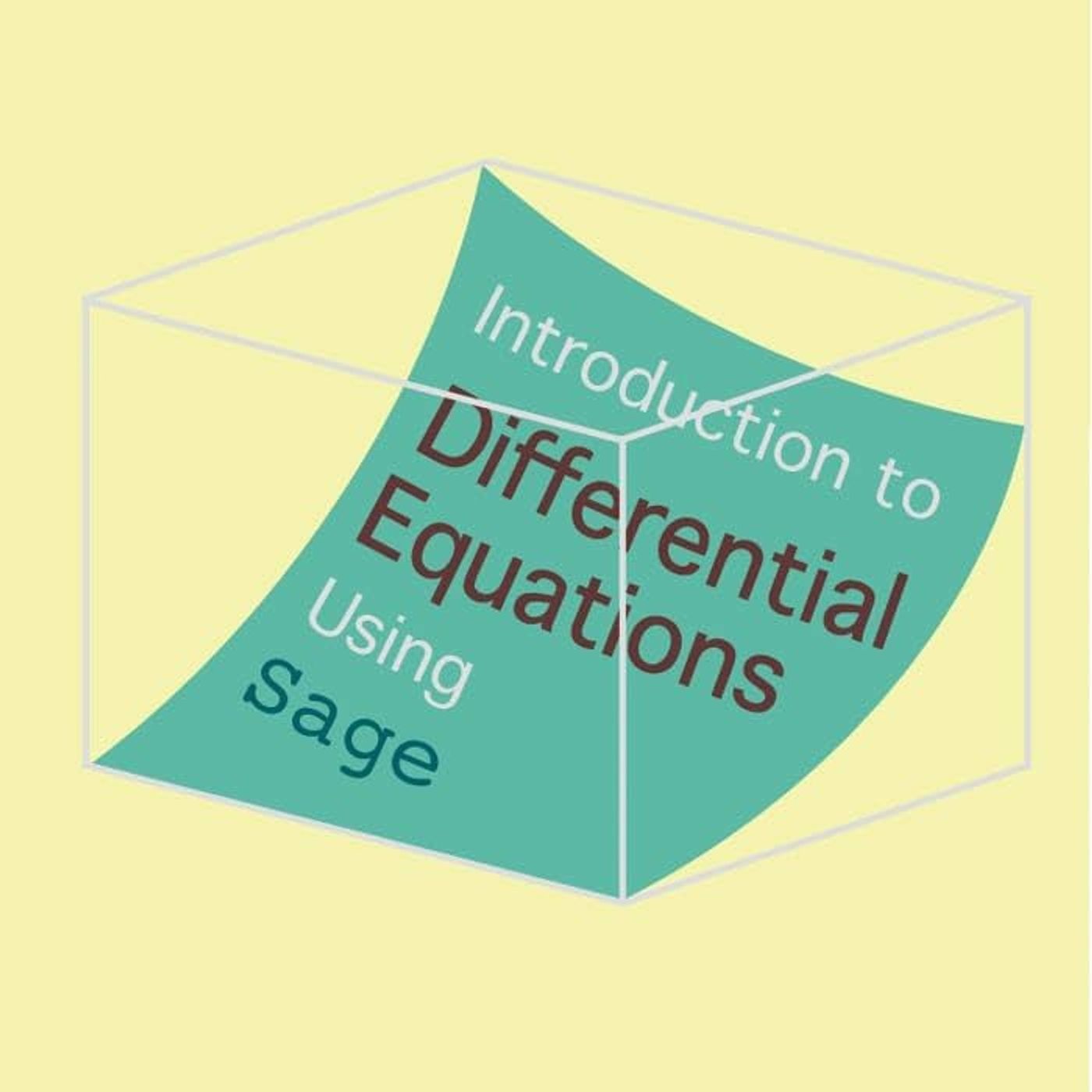 Introduction to Differential Equations Using Sage