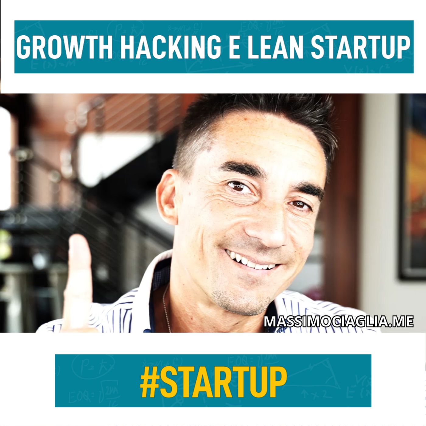 Massimo Ciaglia - Il podcast per Startup