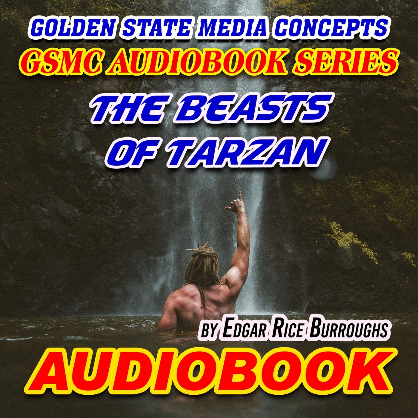 GSMC Audiobook Series: The Beasts of Tarzan by Edgar Rice Burroughs