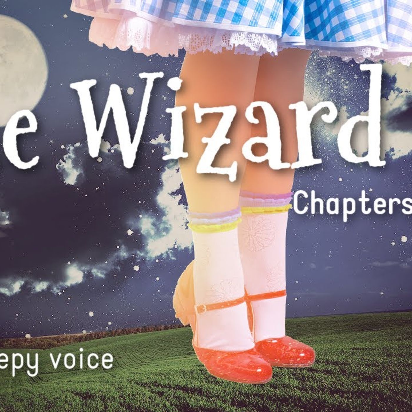 Sleepy Soft Voice Narration of THE FINAL CHAPTERS of THE WIZARD OF OZ ( 21 - 24) / Bedtime Story