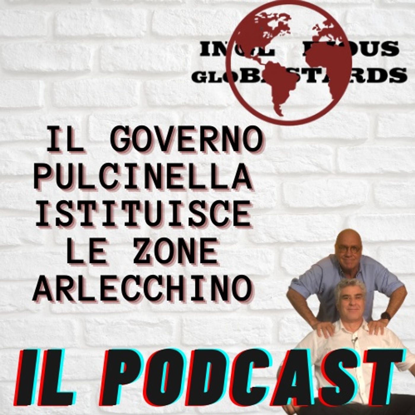 Inglorious Globastards - PODCAST