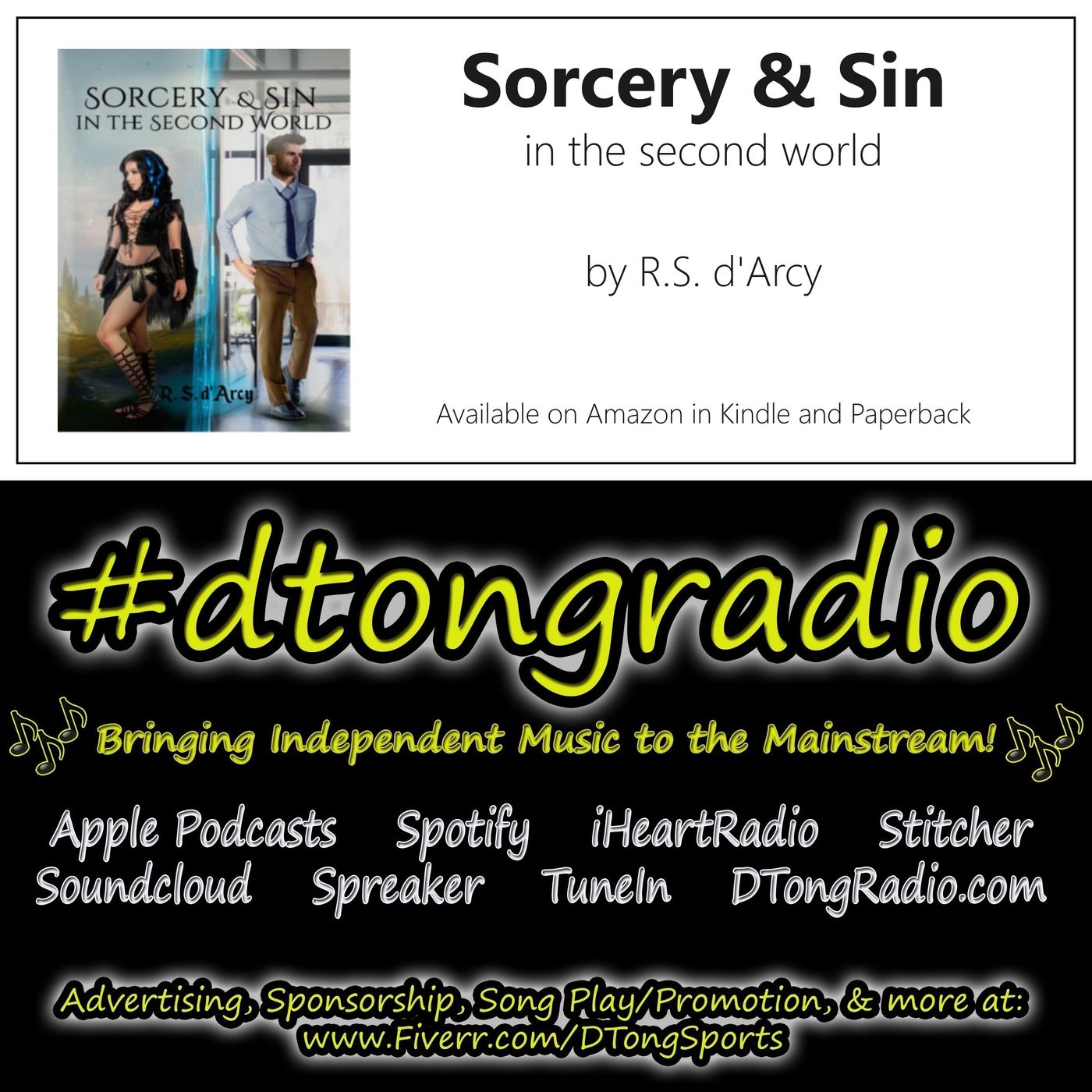 All Independent Music Showcase - Powered by Sorcery & Sin by R.S. d'Arcy