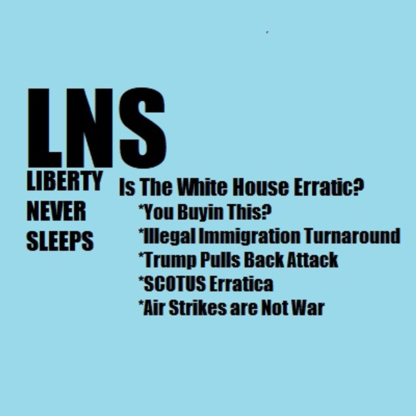 Liberty Never Sleeps