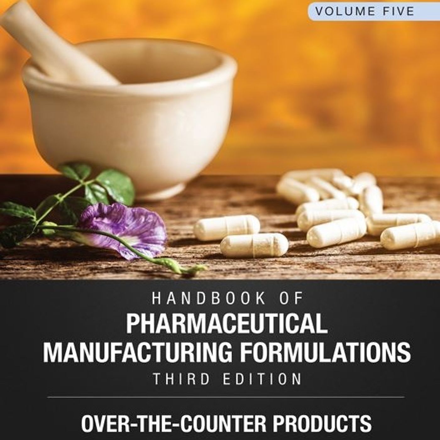 Handbook of Pharmaceutical Manufacturing Formulations: Over-the-Counter Products