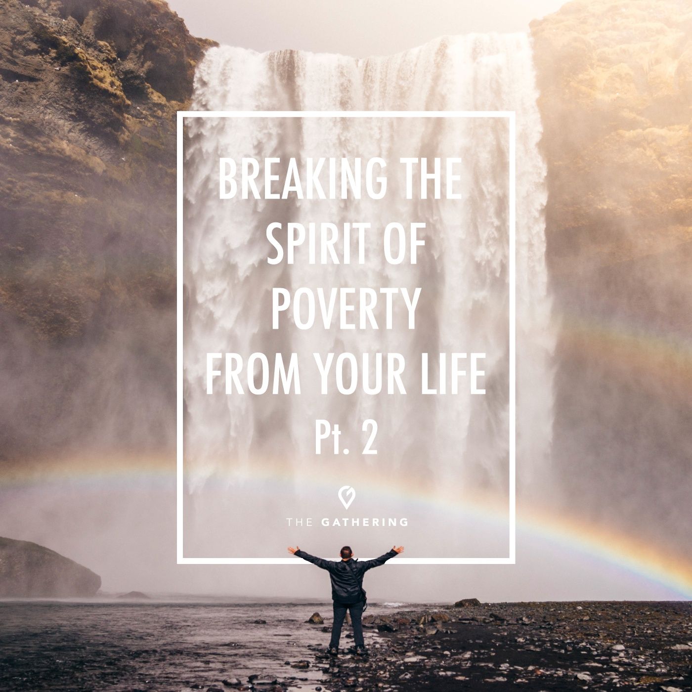 Breaking The Spirit of Poverty From Your Life - pt. 2 episode artwork