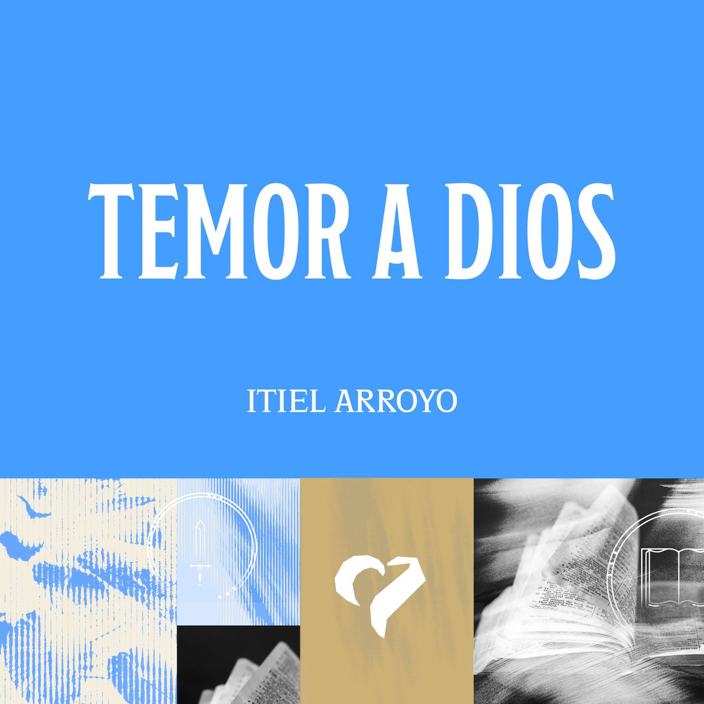 Sesión 4 | Temor a Dios | Itiel Arroyo | ICEA 2024 episode artwork