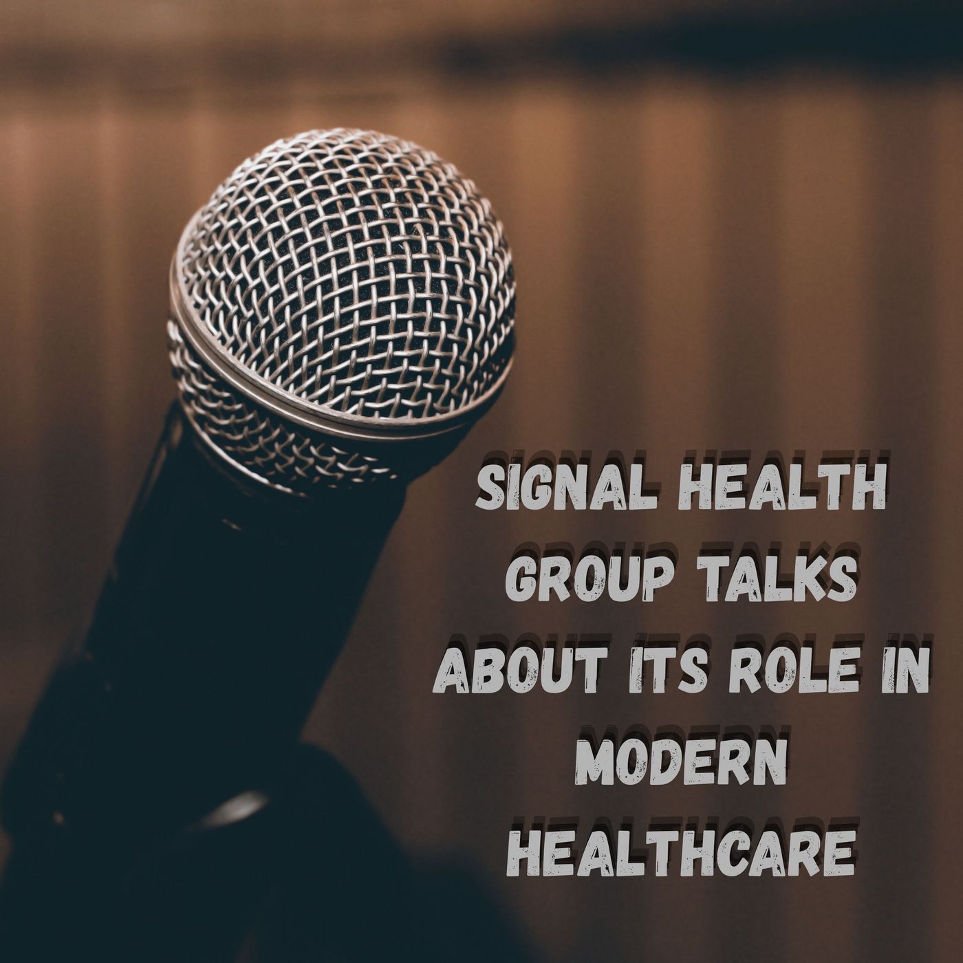 Signal Health Group Talks About its role in modern healthcare episode artwork