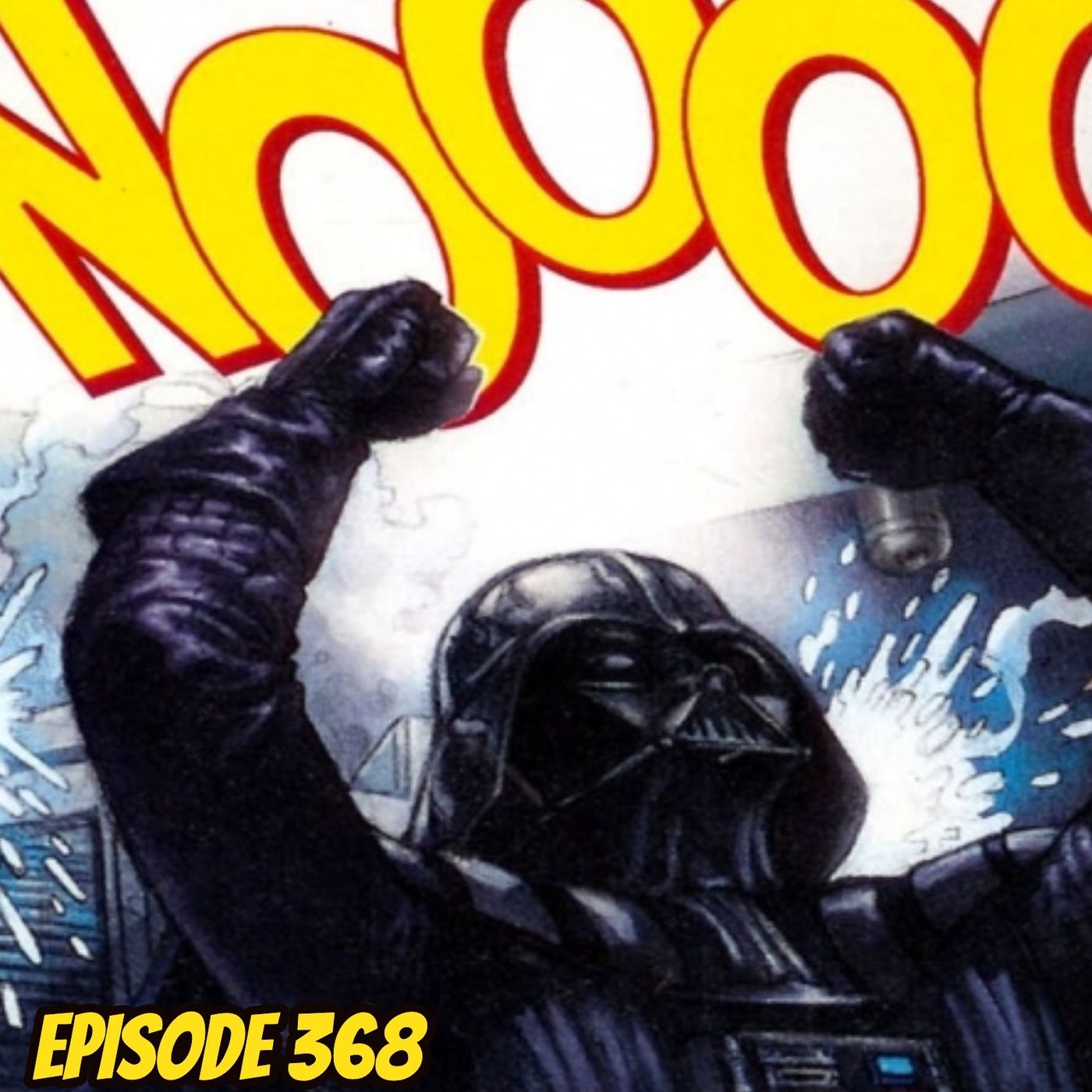 Episode 368: Star Wars Fans Ruin Star Wars