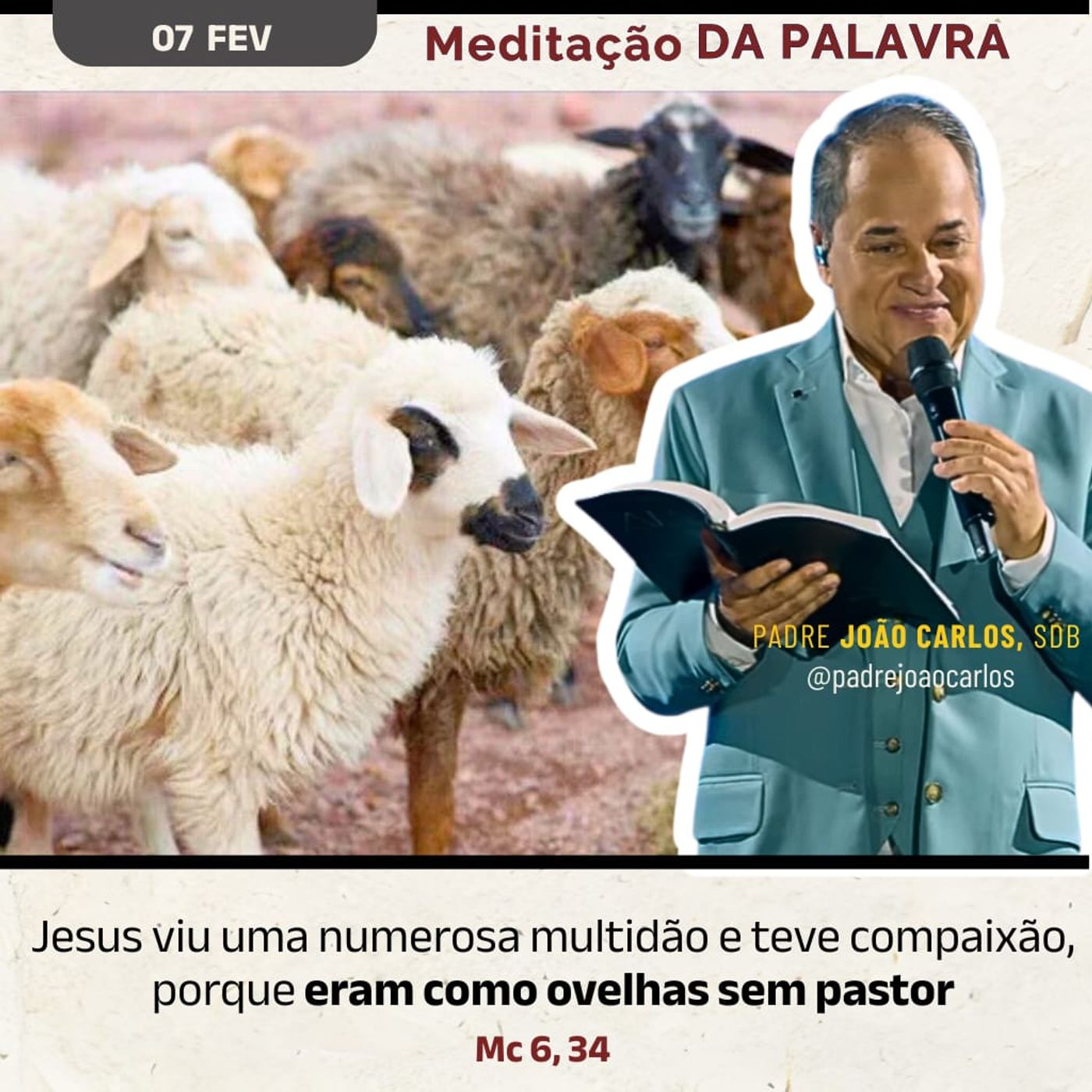 07 de fevereiro - Meditação da Palavra do Senhor