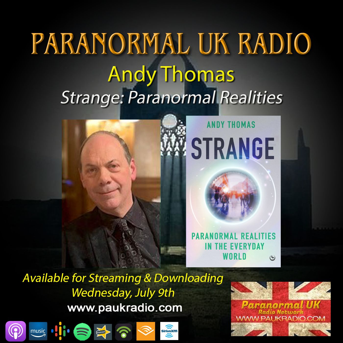 Paranormal UK Radio Show - Andy Thomas: Paranormal Realities in the Everyday World