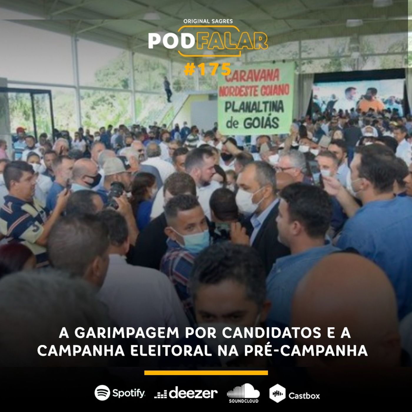 PodFalar #175: A garimpagem por candidatos e a campanha eleitoral na pré-campanha episode artwork