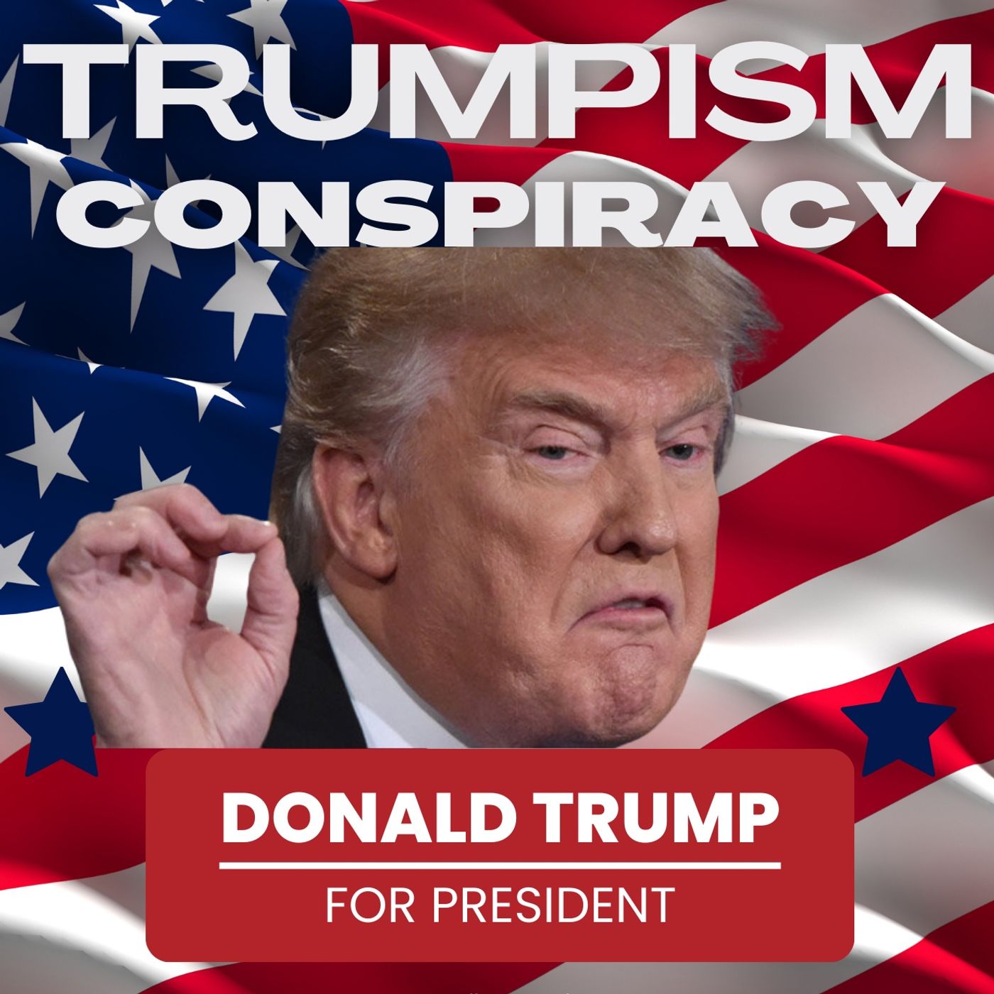 Trumpism Conspiracy