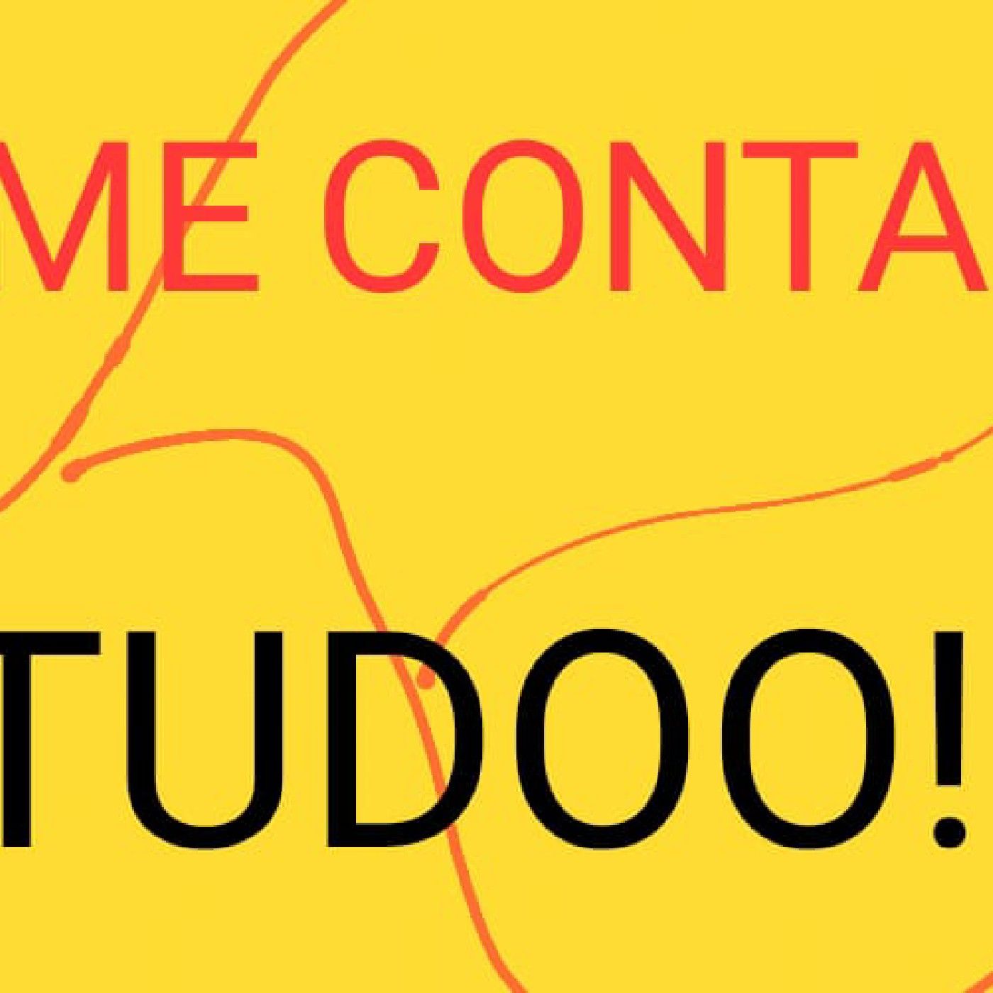 Me conta tudo podcast artwork