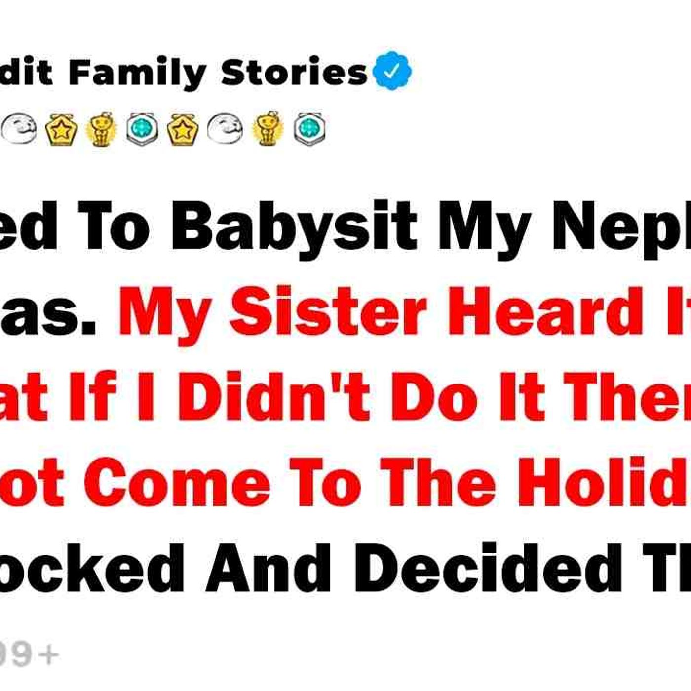 I Refused To Babysit My Nephew For Christmas. My Sister Heard It And... - Best Reddit Stories episode artwork