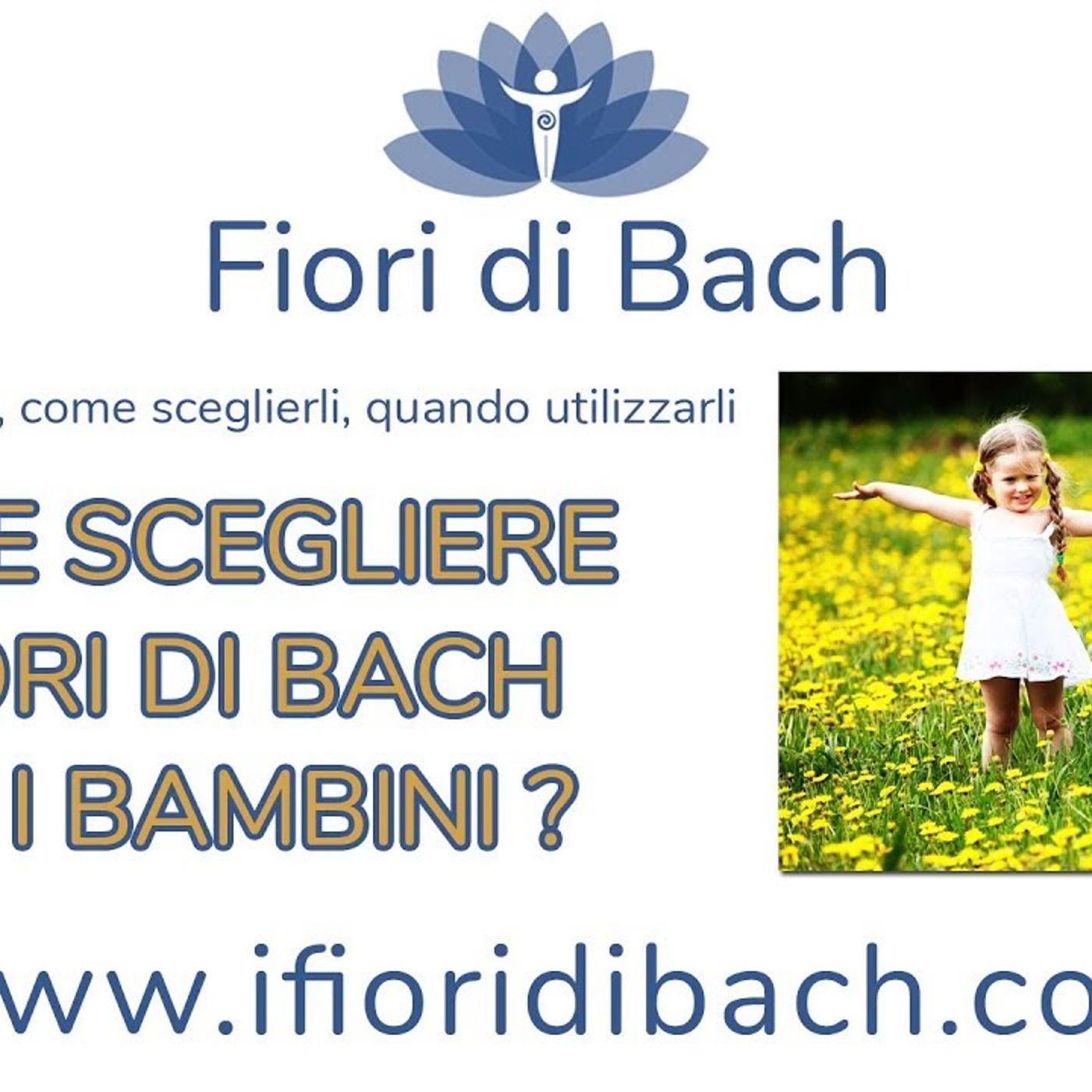 Come scegliere fiori di Bach per i bambini? episode artwork