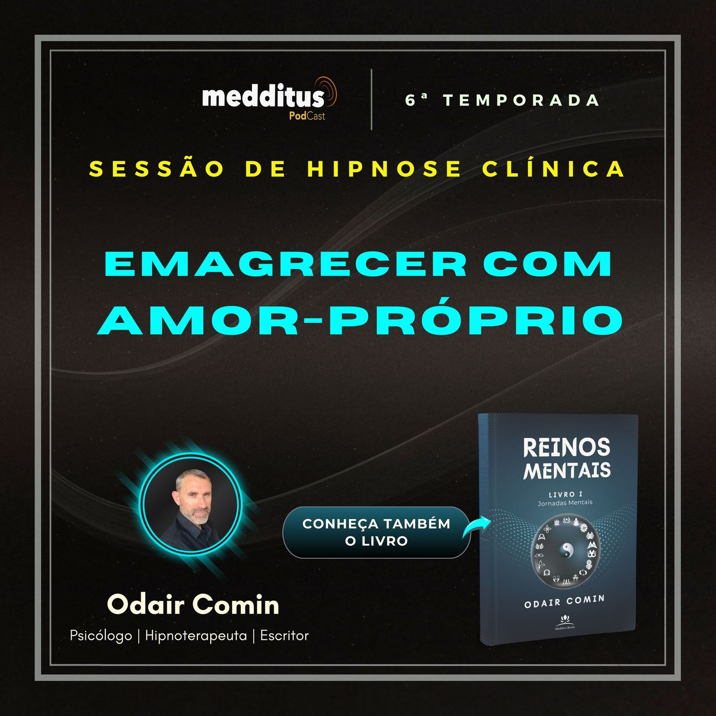 287 | Hipnose para Emagrecer com Amor-Próprio | Odair Comin
