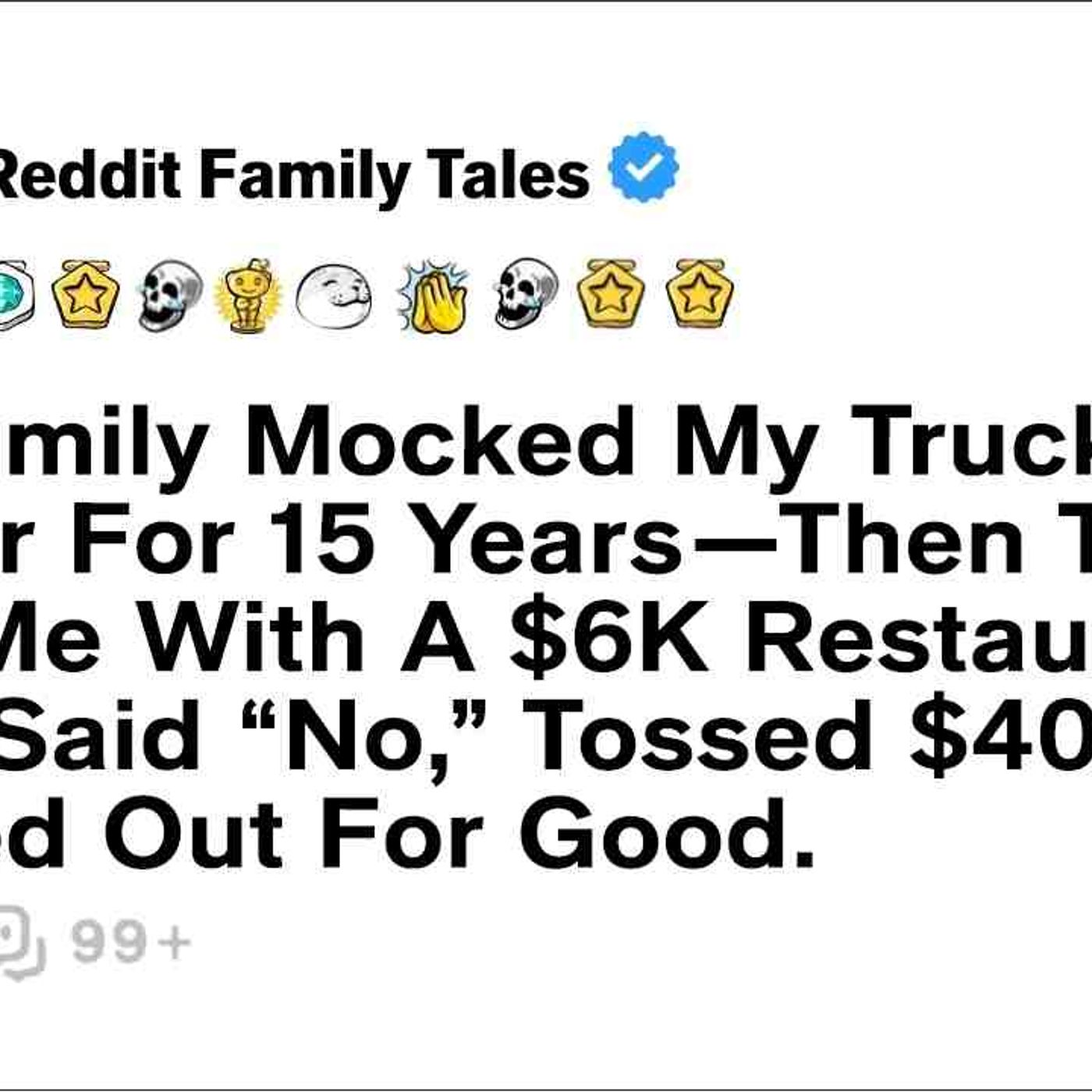 My Family Mocked My Trucking Career For 15 Years_Then Tried To Trap Me With... - Reddit Family Tales episode artwork