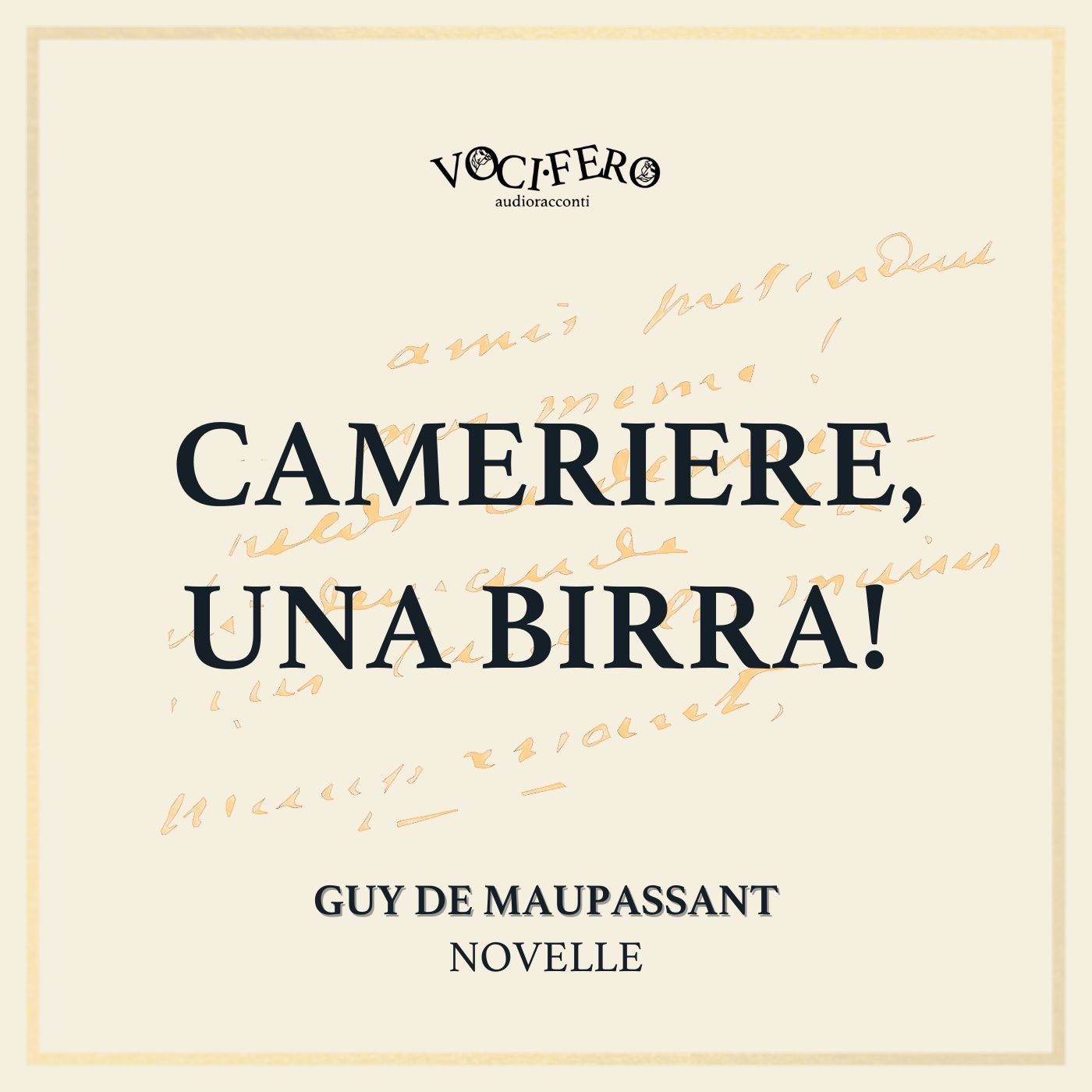 #5 Cameriere, una Birra! - Guy de Maupassant - novelle - vocifero