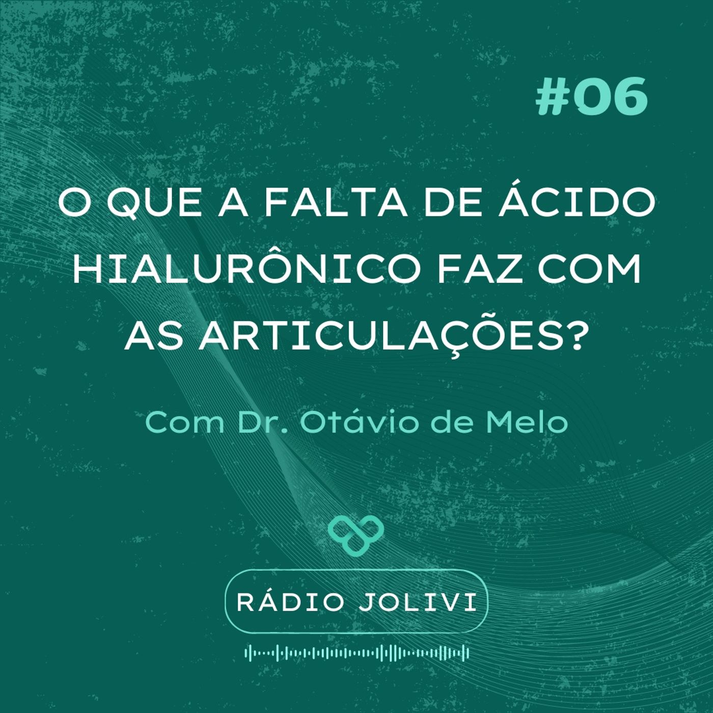 #6 - O que a falta de ácido hialurônico faz com as articulações? #6 - O que a falta de ácido hialurônico faz com as articulações?