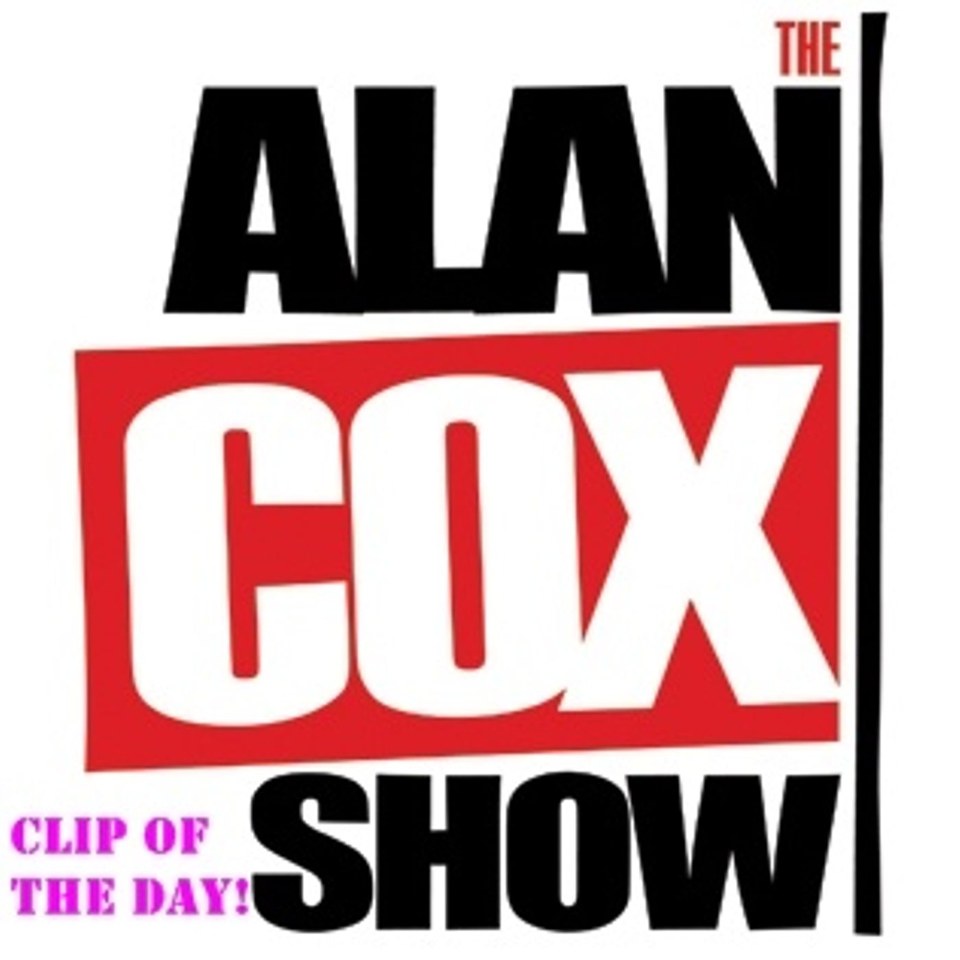 Alan Cox Show Clip of the Day 7 episode artwork