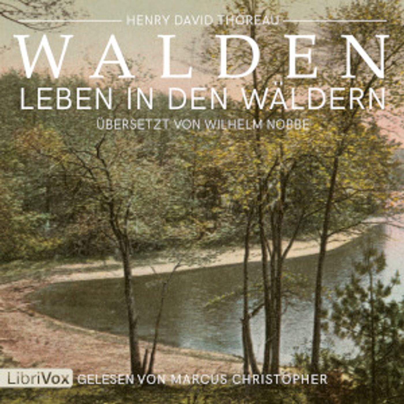 Walden oder Leben in den Wäldern by Henry David Thoreau