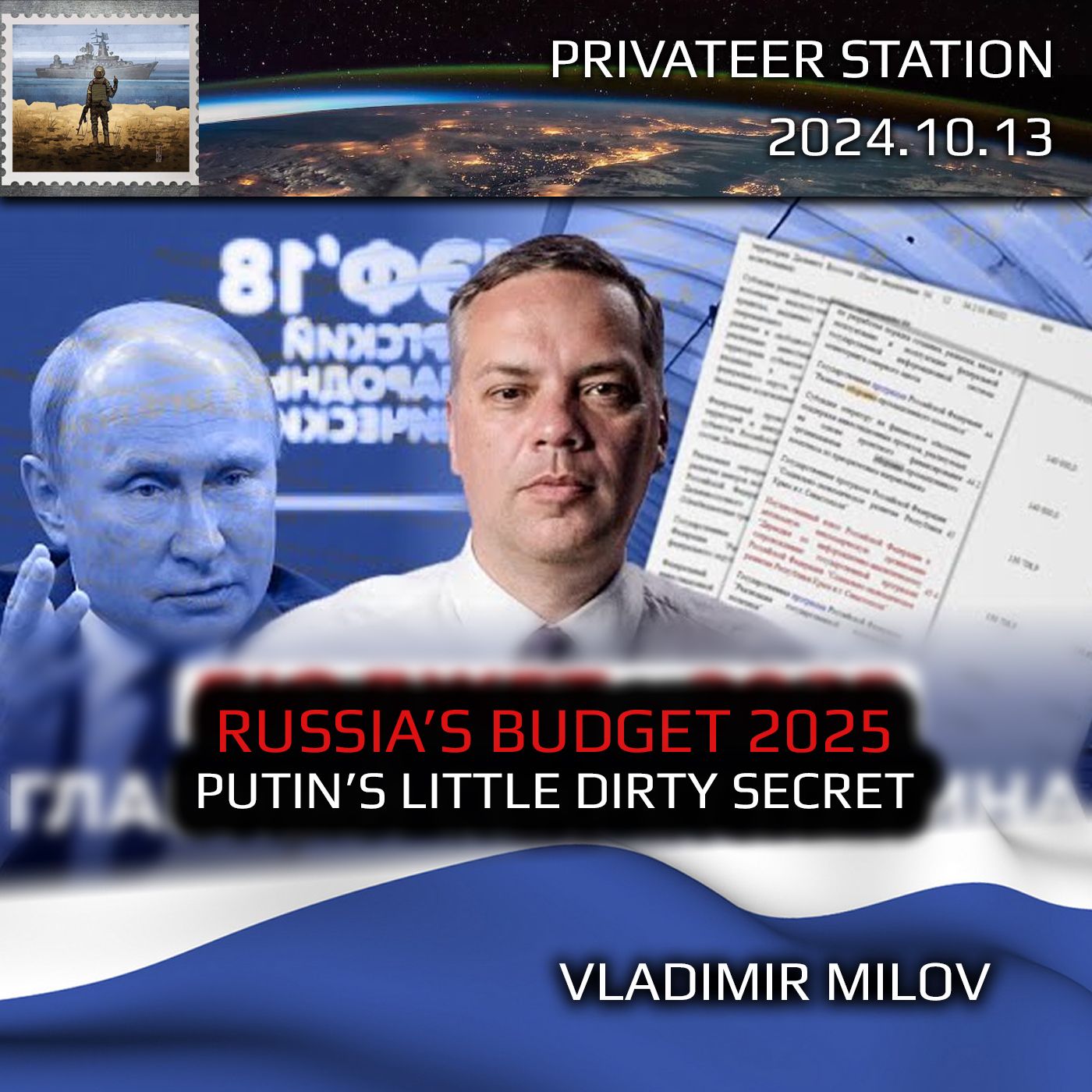 cover of episode State of Russian Economy: Russia's Budget 2025. Putin's Little Dirty Secret.  Vladimir Milov