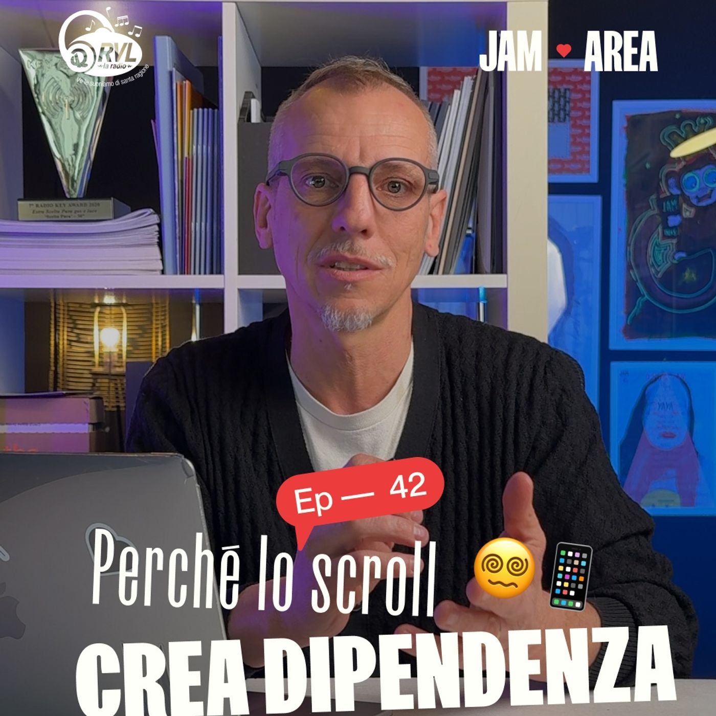 👉 𝐑𝐕𝐋 𝐩𝐫𝐞𝐬𝐞𝐧𝐭𝐚 "𝐀𝐑𝐄𝐀 𝐉𝐀𝐌" ❤️ #42 Lo scroll infinito ♾️ episode artwork