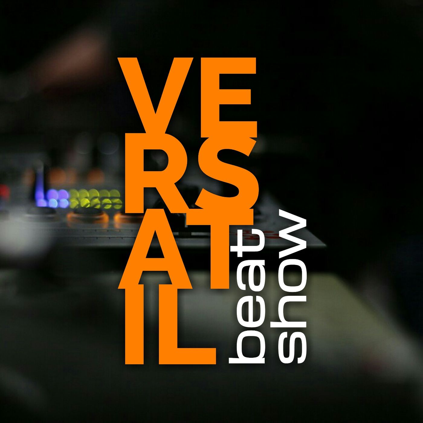 Versátil Beat Show