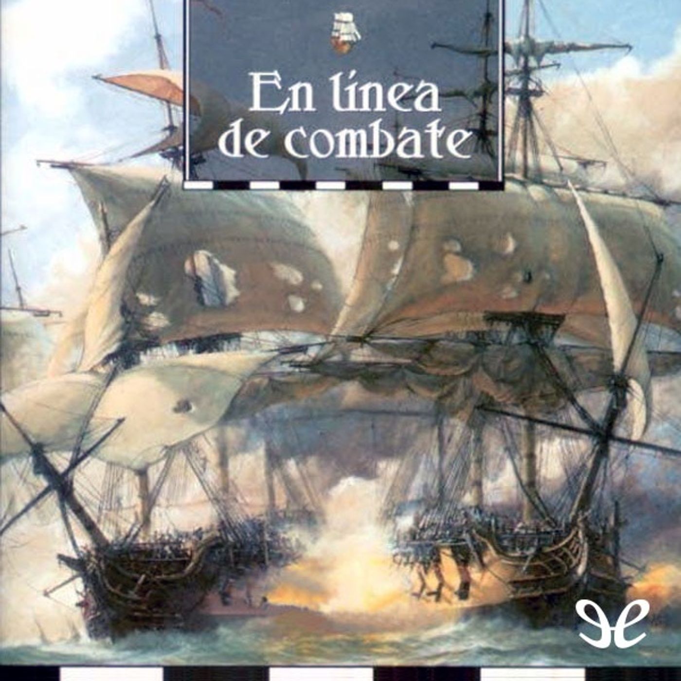 (Resumen) En linea de combate - Alexander Kent