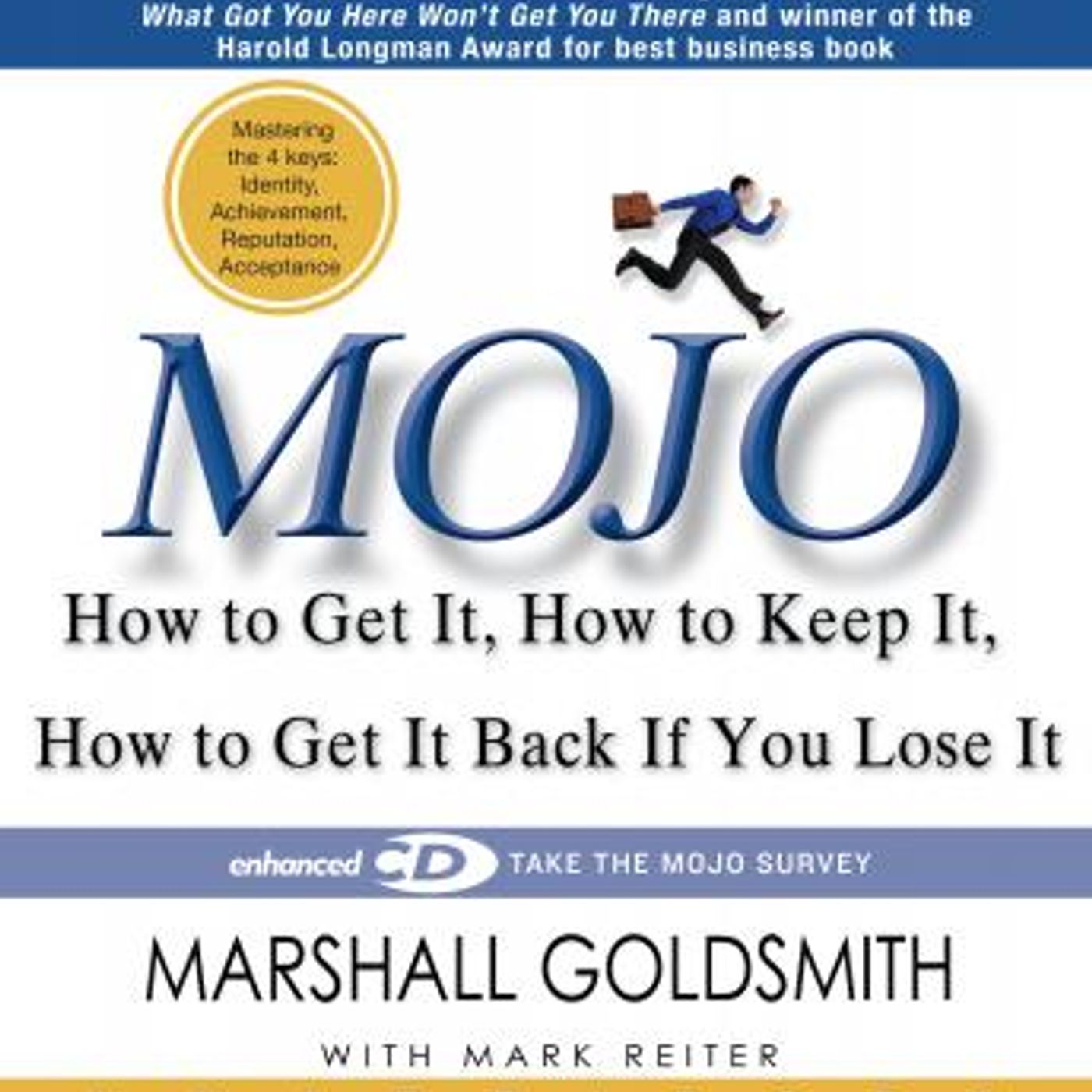Mojo: How to Get It, How to Keep It, How to Get It Back if You Lose It by Marshall Goldsmith episode artwork