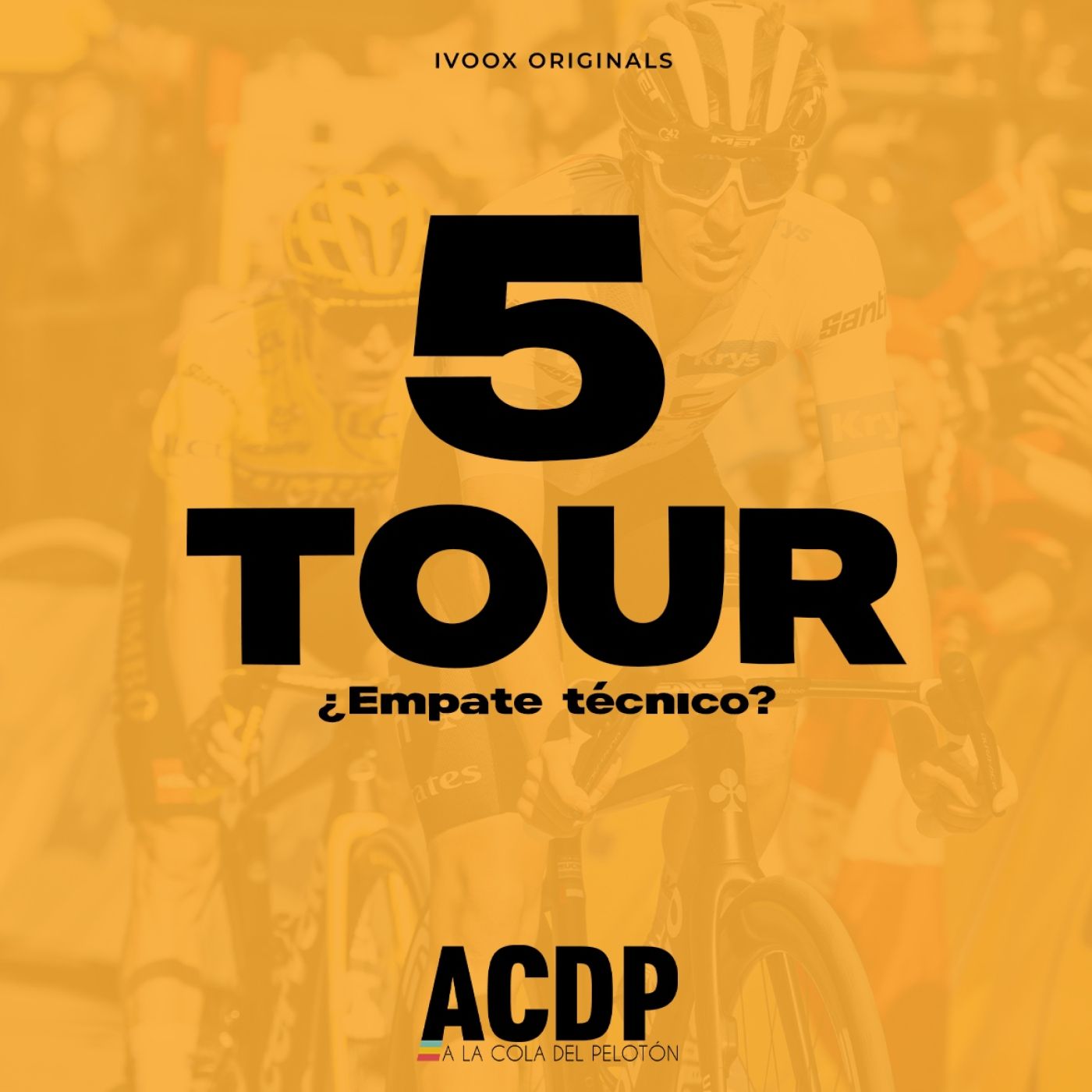 💛 #5 | Especial Tour de Francia: ¿Empate técnico? | A la Cola del Pelotón episode artwork