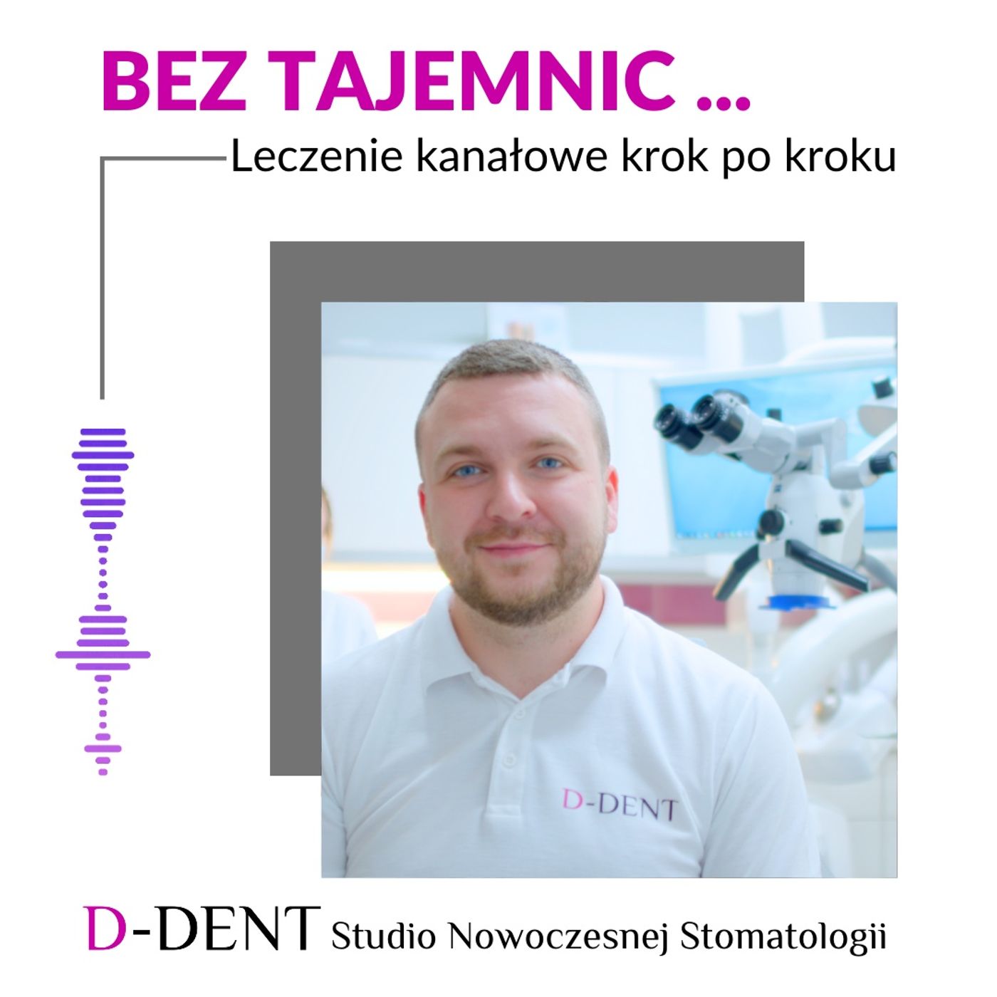 STUDIO NOWOCZESNEJ STOMATOLOGII D-DENT