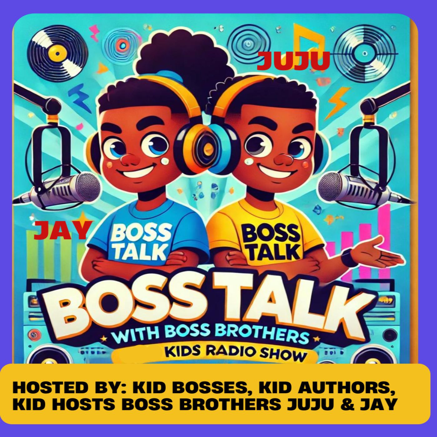 BOSS TALK WITH BOSS BROTHERS