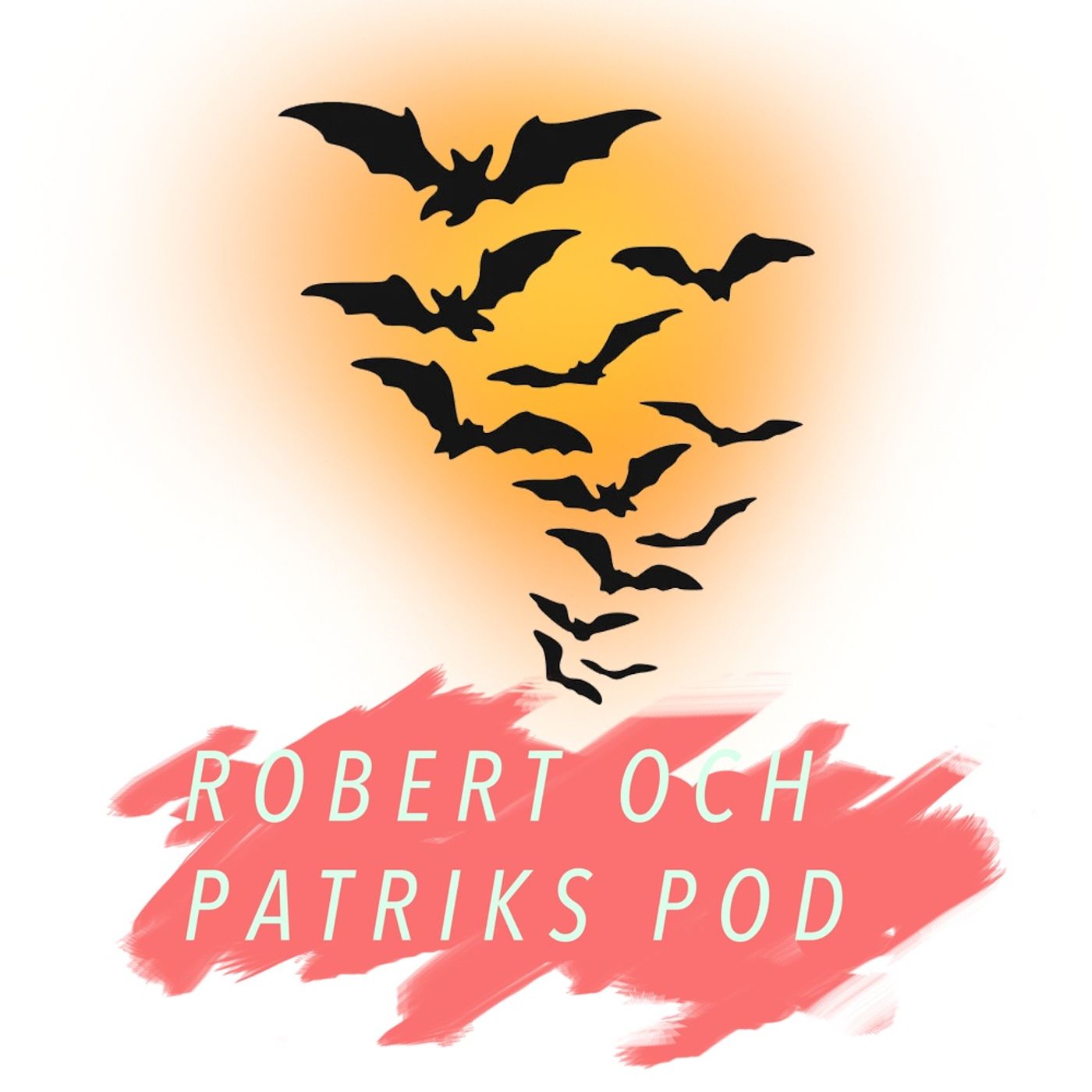 Robert och Patriks Pod