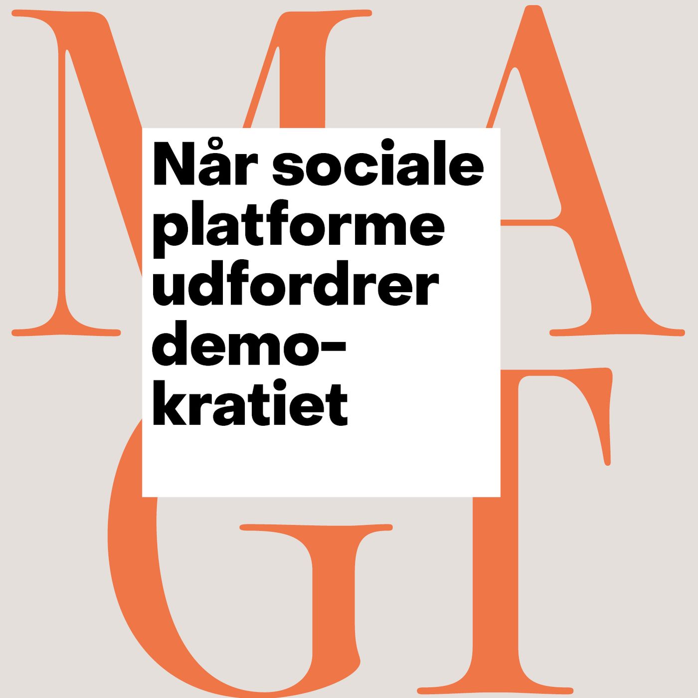 Når sociale platforme udfordrer demokratiet episode artwork