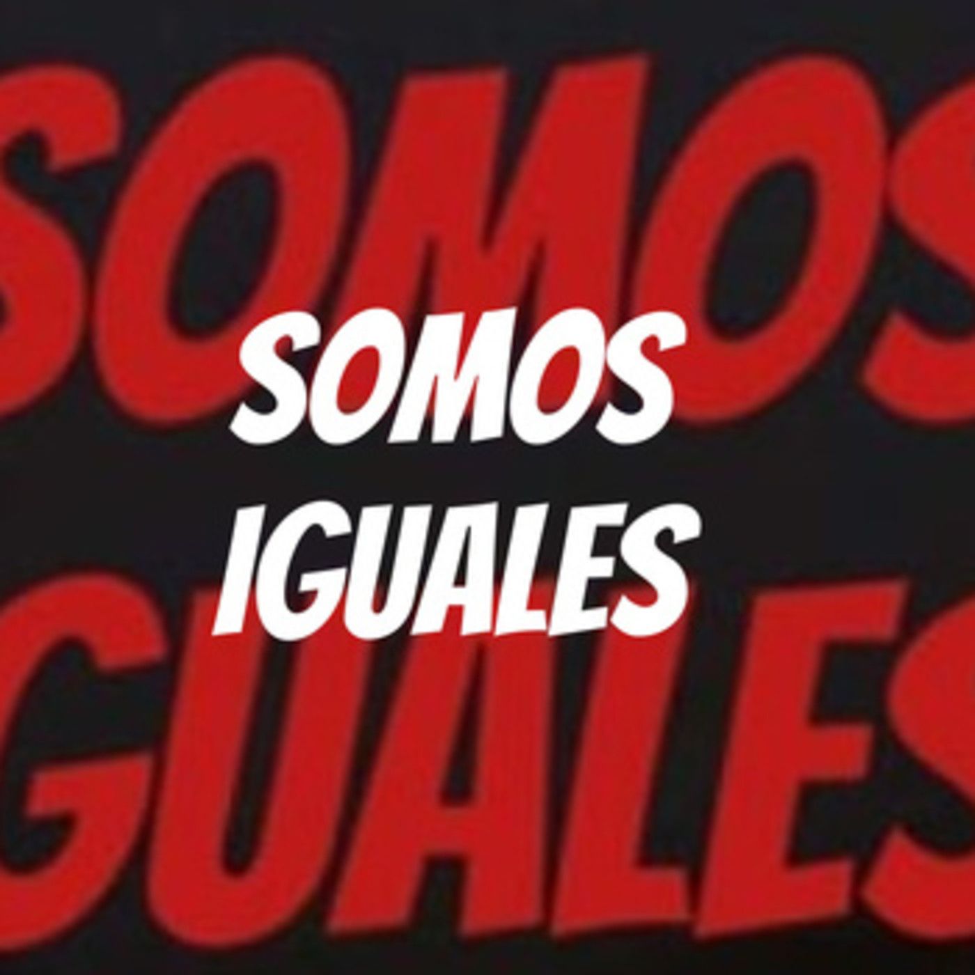 Somos Iguales