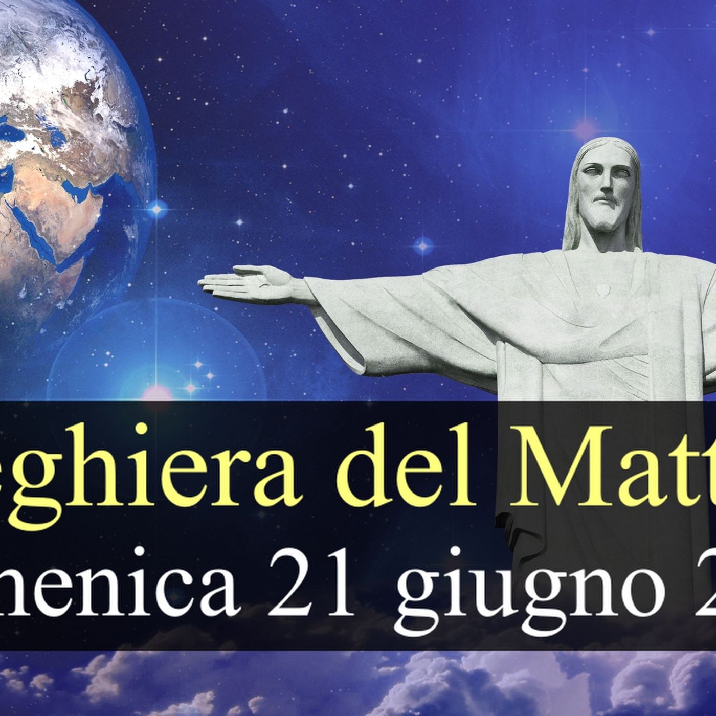 Preghiera del Mattino DOMENICA 21 GIUGNO 2026 ❤️ Lodi Mattutine - XII Domenica T.O. episode artwork