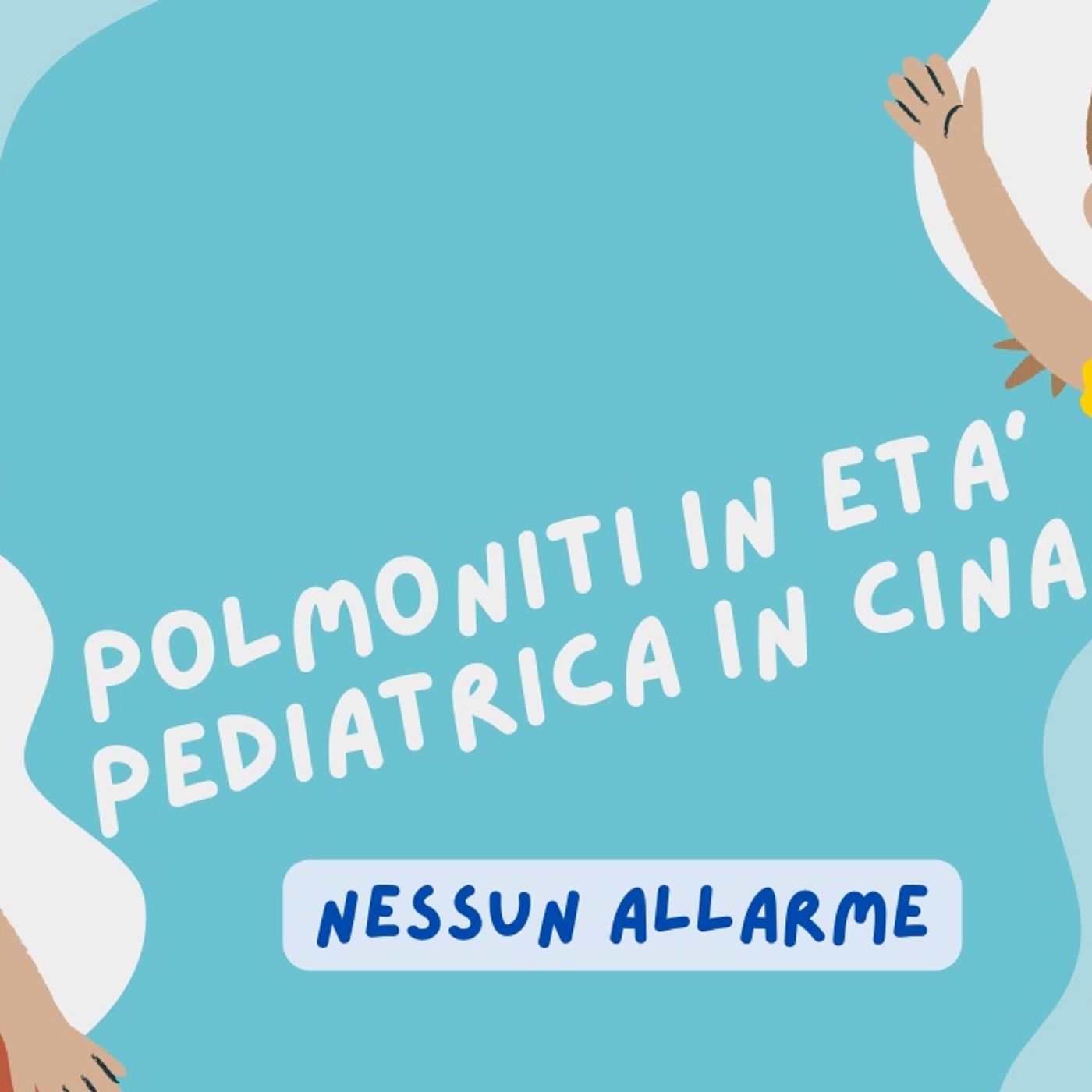 Polmoniti in età pediatrica in Cina episode artwork