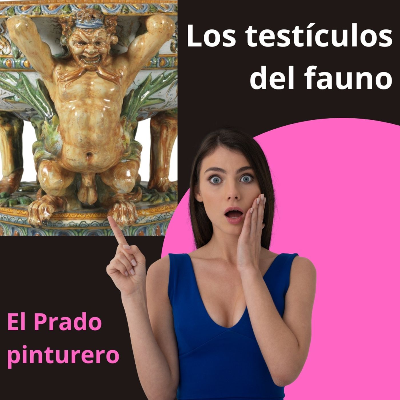 EPP T1x2. Los testículos del fauno