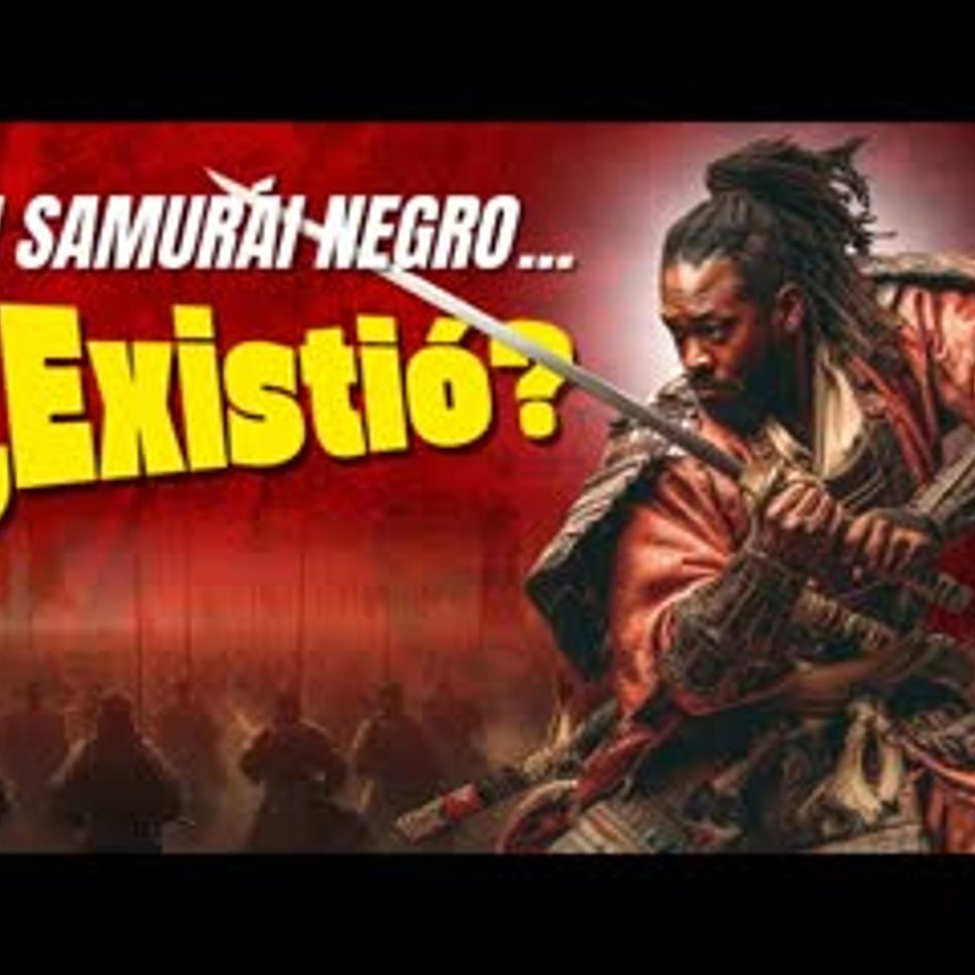 YASUKE THE MYSTERIOUS BLACK SAMURAI – MYTH OR REALITY episode artwork