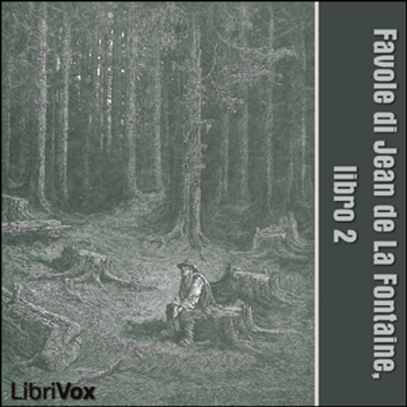 Favole di Jean de La Fontaine: Libro 02 by Jean de La Fontaine (1621 - 1695)