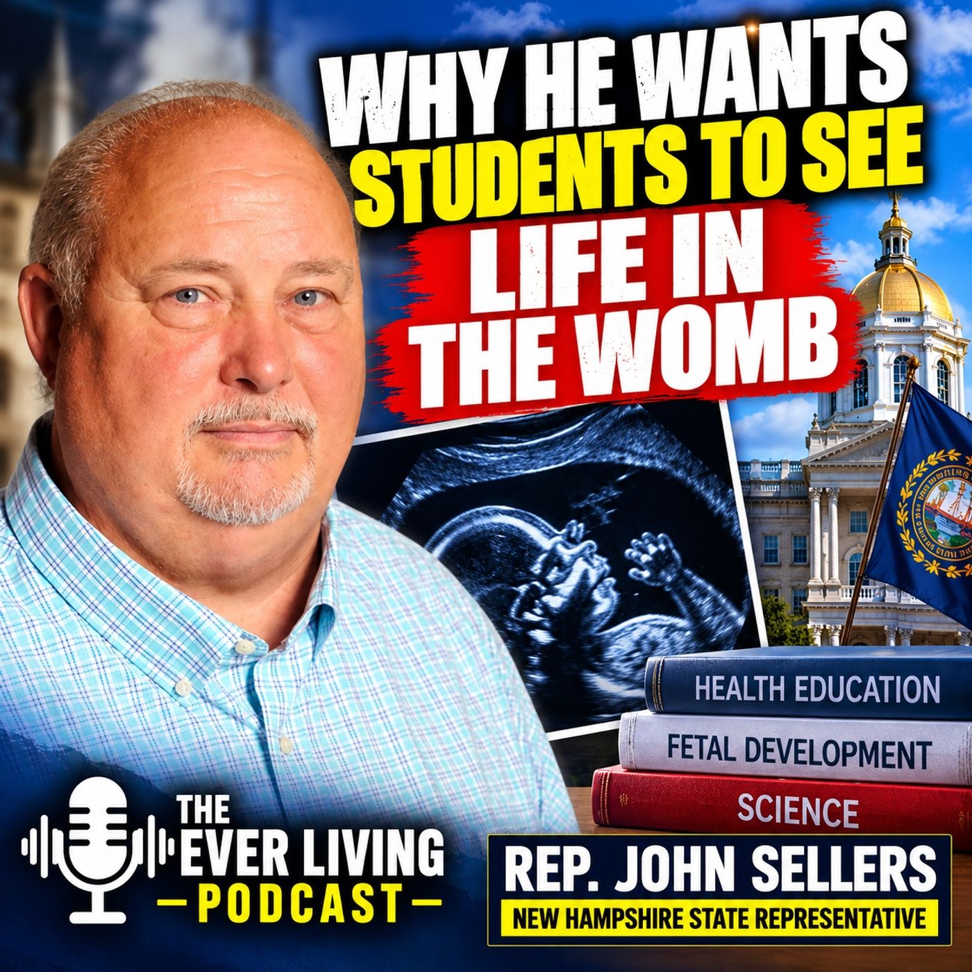 Rep. John Sellers: Why He Wants People to See Life in the Womb