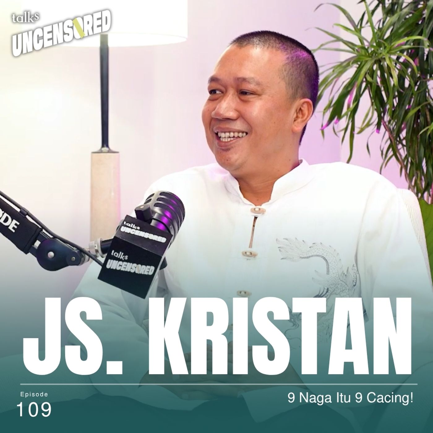 9 Naga Itu 9 Cacing! ft. Js. Kristan  with Andini Effendi ep.109 episode artwork