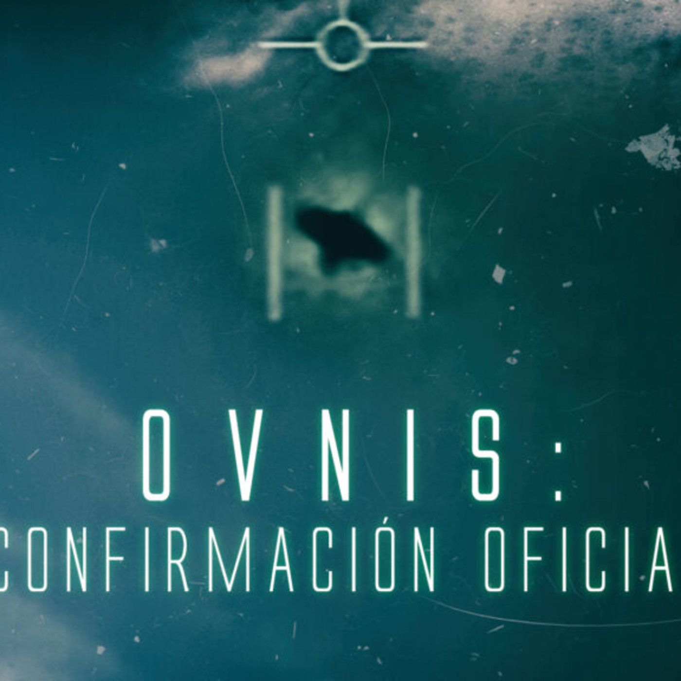 Cuarto milenio (13/10/2019) 15x05: OVNIS,confirmación oficial