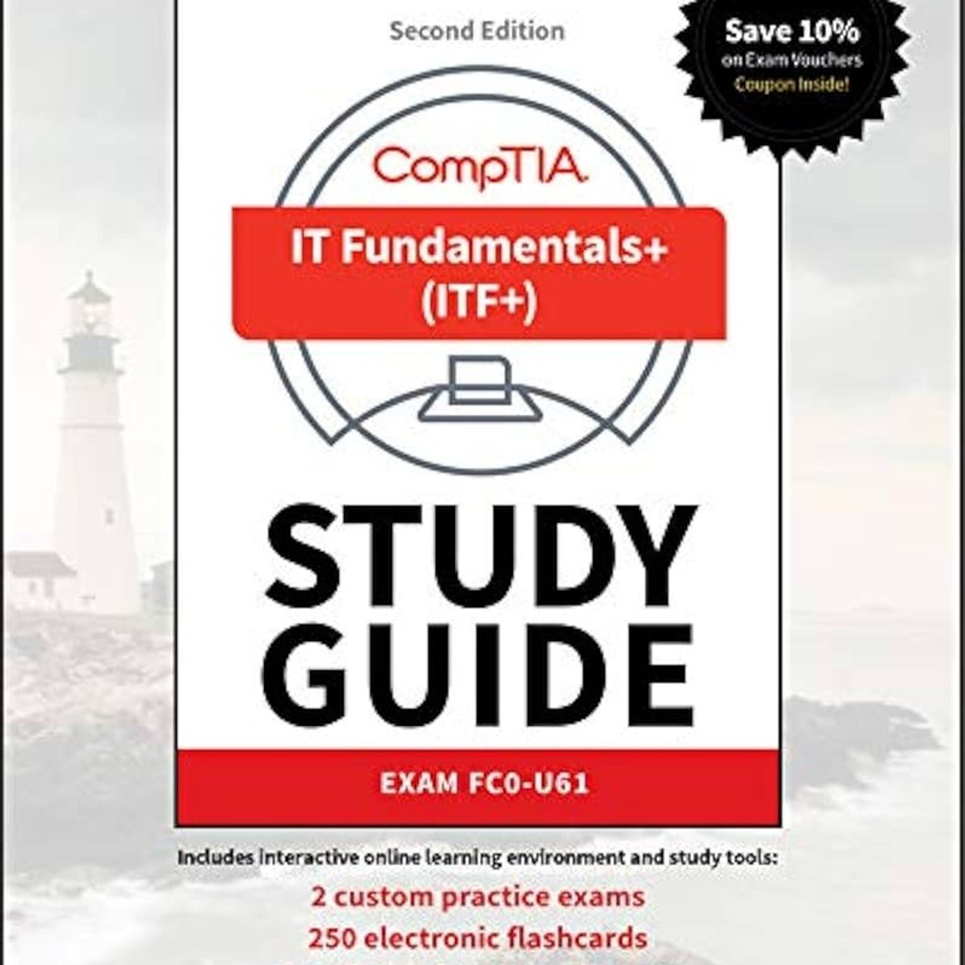 CompTIA IT Fundamentals (ITF+) Study Guide: Exam FC0-U61