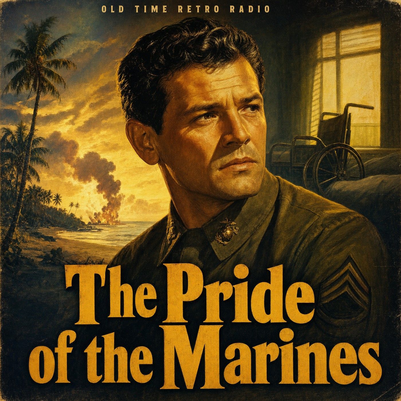Academy Award Theater - "The Pride of the Marines" (2006) episode artwork