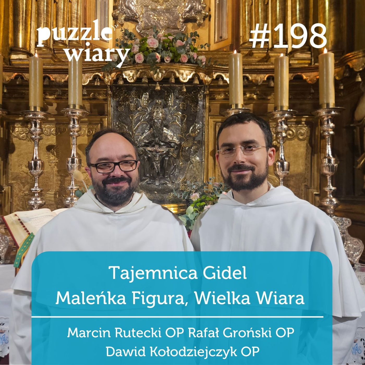 198: Tajemnica Gidel: Maleńka Figura, Wielka Wiara 198: Tajemnica Gidel: Maleńka Figura, Wielka Wiara