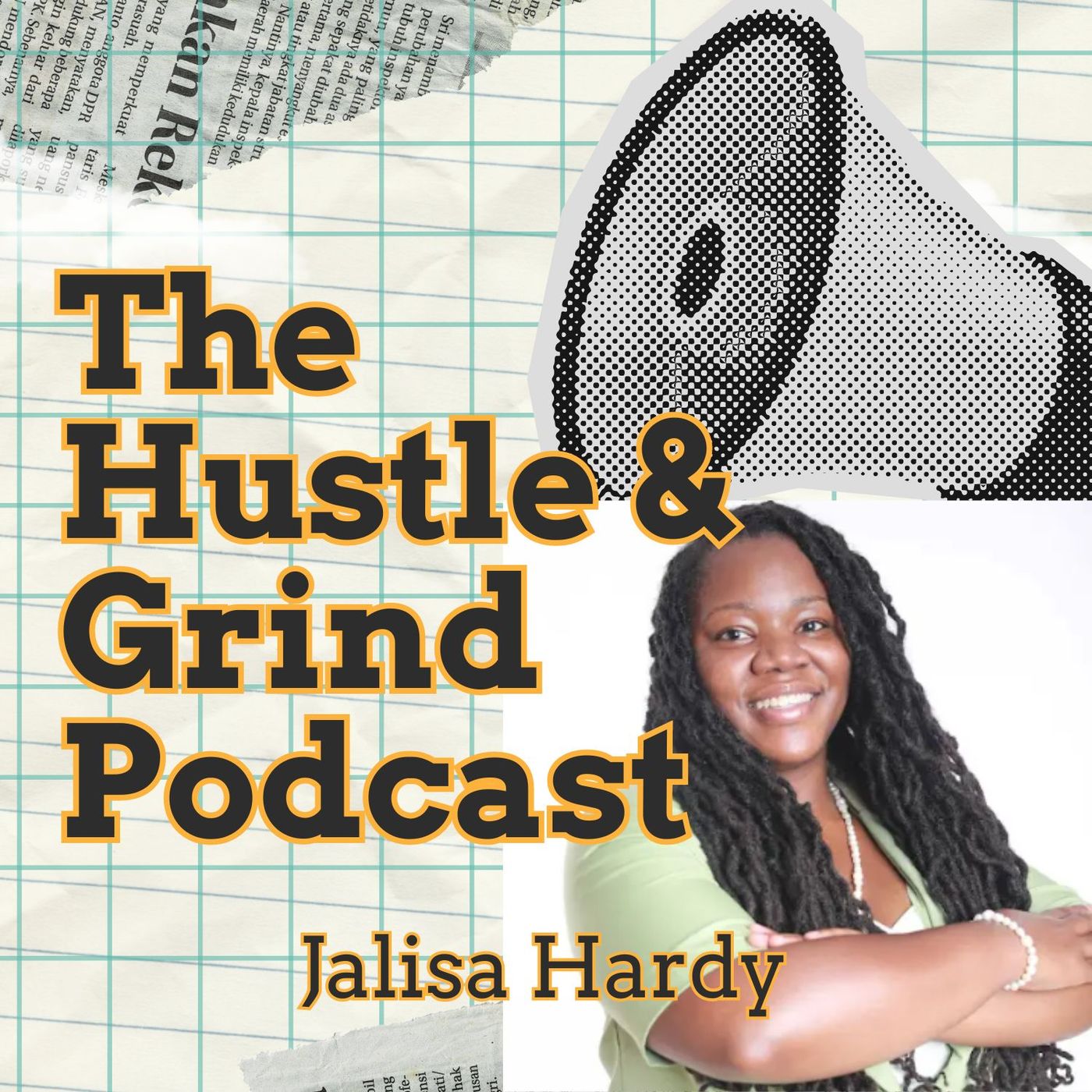 The Hustle & Grind Podcast