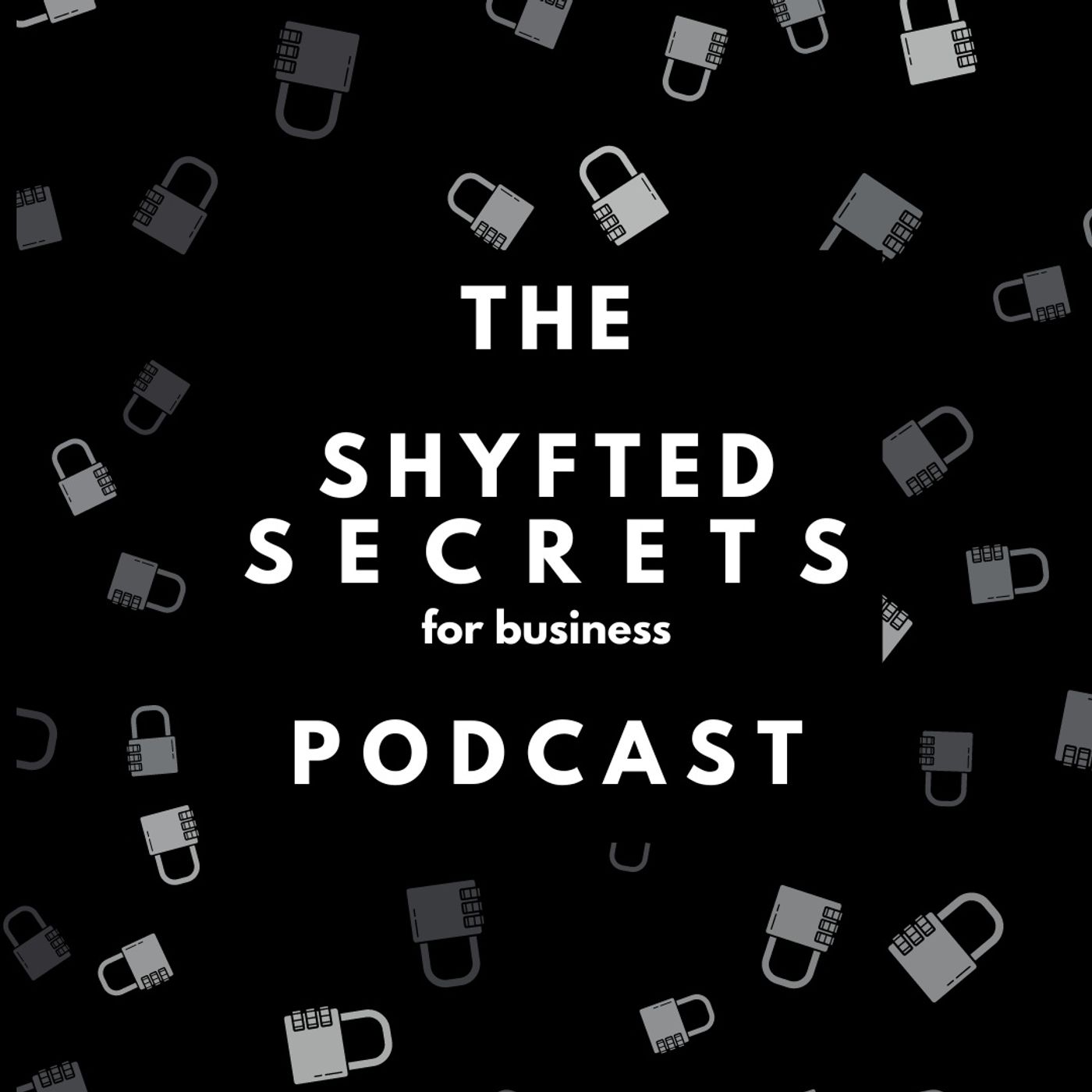 Shyfted Secrets for Business